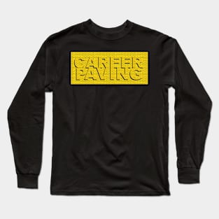 Career Paving Long Sleeve T-Shirt